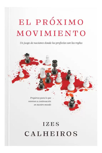 El Proximo Movimiento - Izes Calheiros