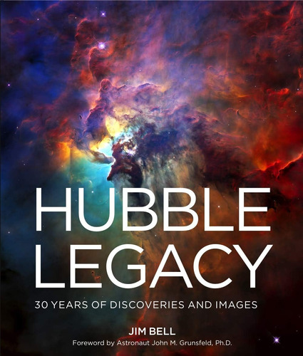 Legado Del Hubble: 30 Años Descubrimientos E Imágenes
