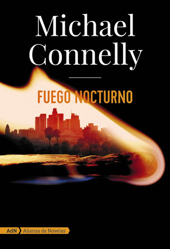 Libro Fuego Nocturno Adn Nº43 De Connelly Michael Alianza