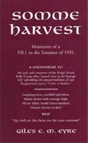 Somme Harvest, De Giles E.m. Eyre. Editorial Naval Military Press Ltd, Tapa Blanda En Inglés