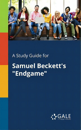 A Study Guide For Samuel Beckett's Endgame, De Gale, Cengage Learning., Vol. 1. Editorial Gale Study Guides, Tapa Blanda En Inglés