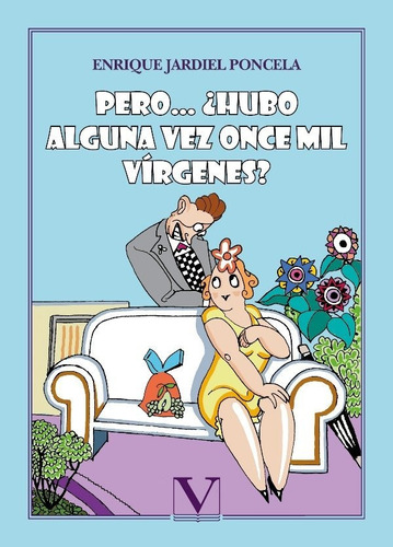 Libro Pero Hubo Alguna Vez Once Mil Vir