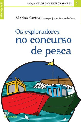 Libro Os Exploradores No Concurso De Pesca - Santos, Marina
