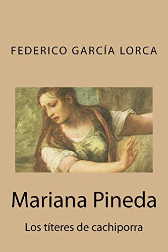 Libro : Mariana Pineda Los Titeres De Cachiporra - Garcia.