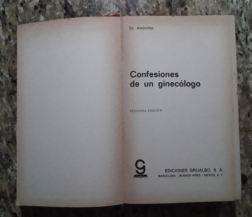 Libro Confesiones De Un Ginecologo - Anonimo *