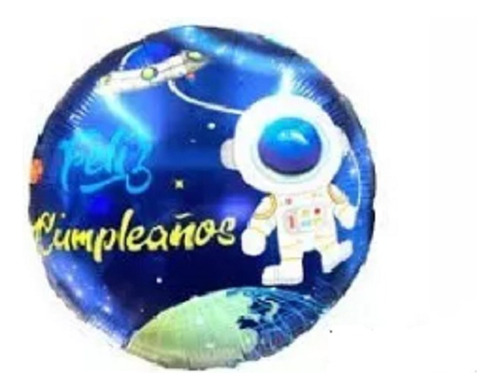 10 Globos Metalizados Astronauta Feliz Cumple Happy Birthday