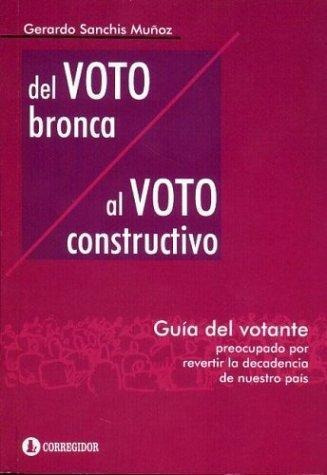 Del Voto Bronca Al Voto Constructivo