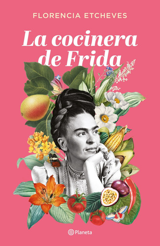Libro La Cocinera De Frida /264