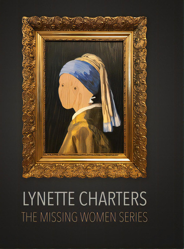 Lynette Charters The Missing Women Series, De Charters, Lynette. Editorial Lulu Pr, Tapa Dura En Inglés