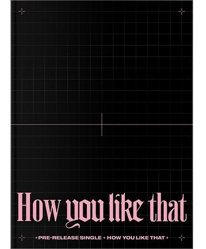 Black Pink - How You Like That Edicion Especial Album Kpop