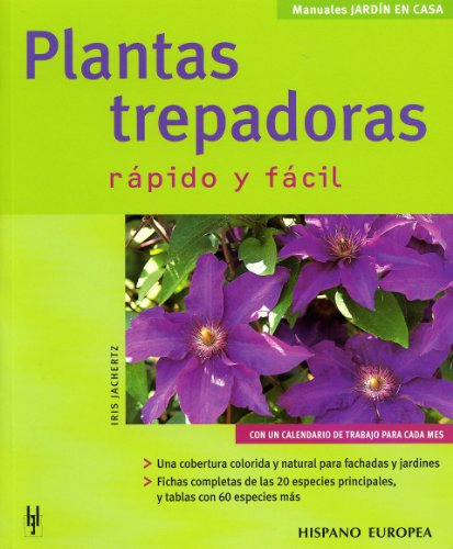 Libro Plantas Trepadoras Rapido Y Facil De Jachertz Iris Gru