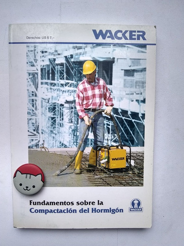 Libro: Fundamentos Sobre La Compactación Del Hormigón 89n158