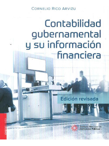 Libro Contabilidad Gubernamental Y Su Información Financiera