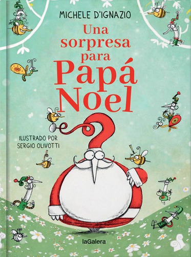 Libro Una Sorpresa Para Papa Noel El Nuevo Trabajo De Pap...