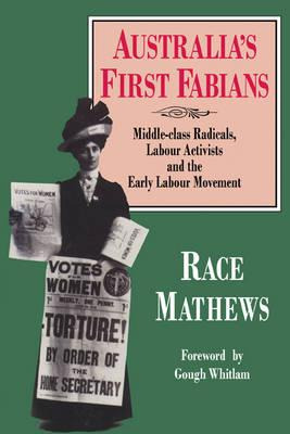 Libro Australia's First Fabians : Middle-class Radicals, ...