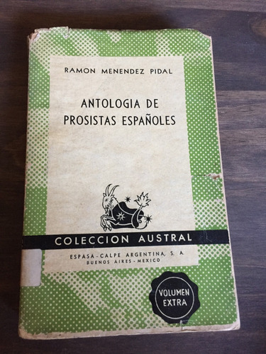 Libro Antología De Prosistas Españoles. Ramón Menendez Pidal