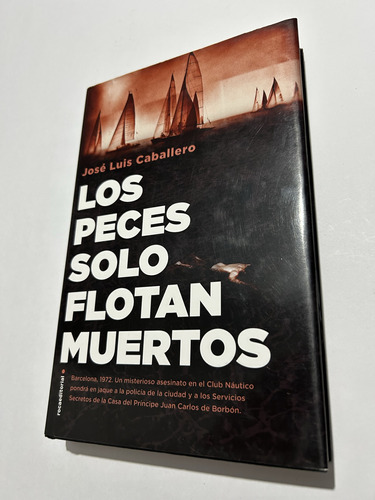 Libro Los Peces Solo Flotan Muertos - Caballero - Grande