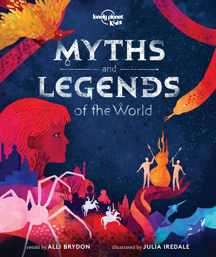 Libro: Lonely Planet Kids Myths And Legends Of The World 1