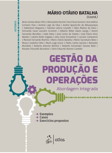 Gestão da Produção e Operações, de Batalha, Mário Otávio. Editorial Editora Atlas Ltda., capa mole em português, 2019