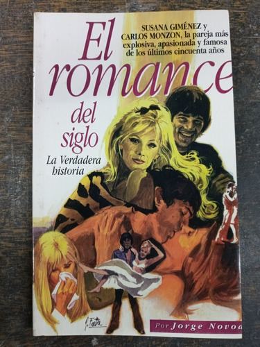 Imagen 1 de 4 de El Romance Del Siglo * Susana Gimenez Y Carlos Monzon * 