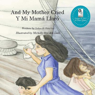 Libro And My Mother Cried: Y Mi Mamã¡ Llorã³ - Dobi, Mich...