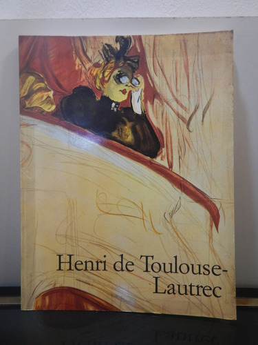 Adp Henri De Toulouse Lautrec El Teatro De La Vida M. Arnold