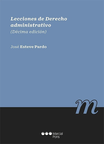 Lecciones De Derecho Administrativo - 2021 - Esteve Pardo, J