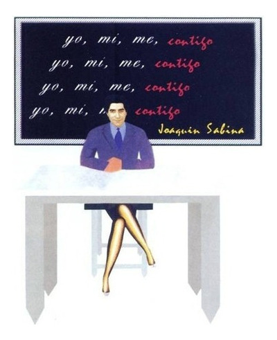 Cd Joaquin Sabina Yo, Mi, Me. Contigo Versión del álbum Estándar