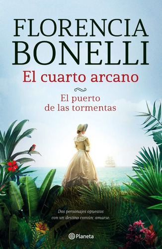 Libro Cuarto Arcano 2 - Puerto De Las Tormentas - Bonelli