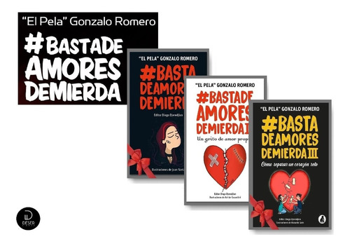 Pack Basta De Amores De Mierda 1,2 Y 3 Pela Gonzalo Romero