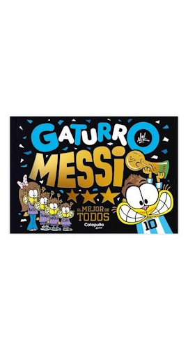 Libro Gaturro Messi El Mejor De Todos - Dgl Games & Comics