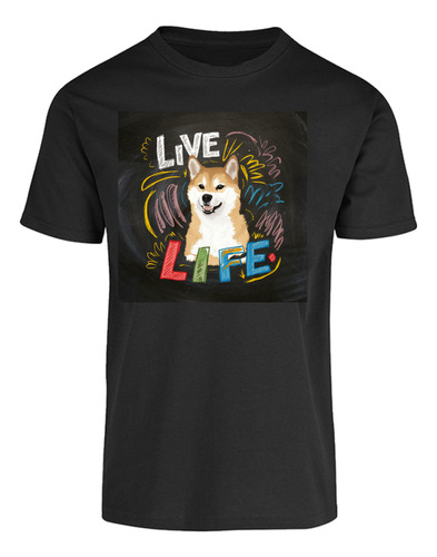 Playera Estampado De Perro Feliz - Live Life - Perrito