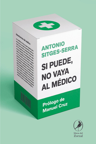 Si Puede, No Vaya Al Médico - Antonio Sitges-serra