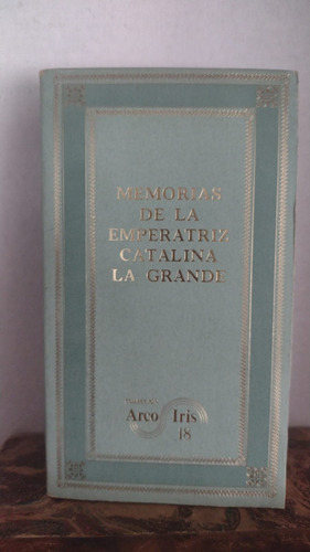 Libro Memorias De La Emperatriz Catalina La Grande