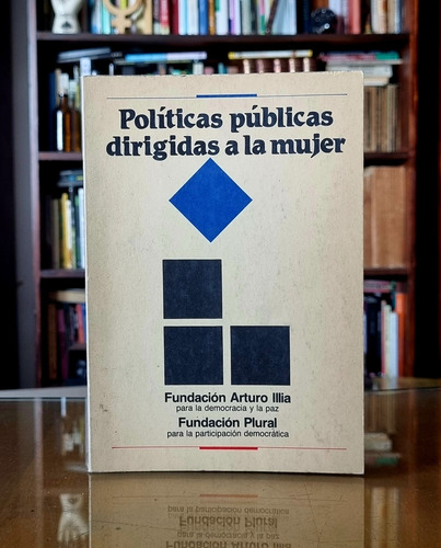 Políticas Públicas Dirigidas A La Mujer - Atelierdelivre (Usado)