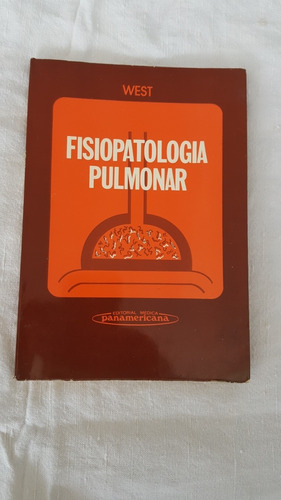 Libro De Medicina, Fisiopatología Pulmonar De West