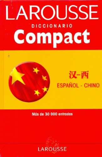 Diccionario Compact Español - Chino - Larousse