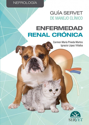 Libro Guía Servet De Manejo Clínico: Enfermedad Renal Crónic