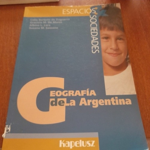 Geografía De La Argentina ,espacios Y Sociedades 