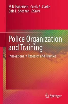 Libro Police Organization And Training - M. R. Haberfeld