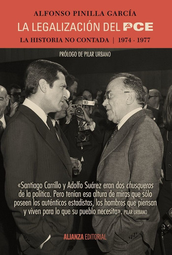 La Legalizaciãâ³n Del Pce, De Pinilla García, Alfonso. Alianza Editorial, Tapa Blanda En Español