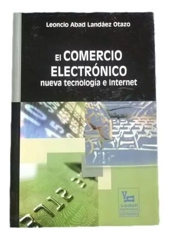El Comercio Electronico Nueva Tecnologia E Internet
