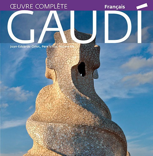 Gaudí, Introduction À Son Architecture - Cirlot Laporta  
