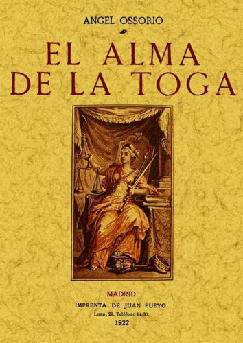 Libro: El Alma De La Toga. Osorio, Angel. Maxtor