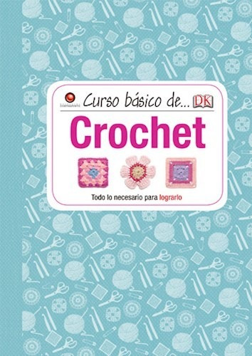 Libro Curso Basico De Crochet De Suhreed Sarkar