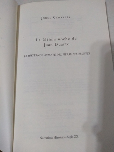 La Ultima Noche De Juan Duarte Camarasa Muerte Hermano Evita (Usado)