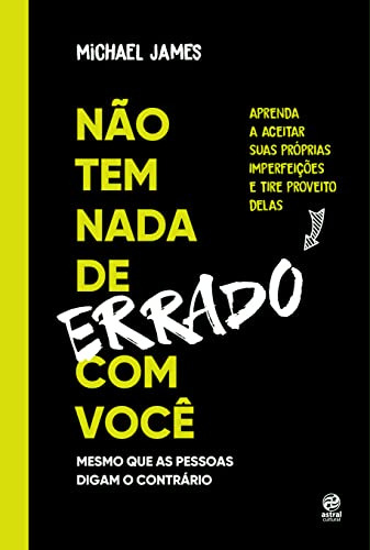 Libro Não Tem Nada De Errado Com Você Aprenda A Aceitar Suas