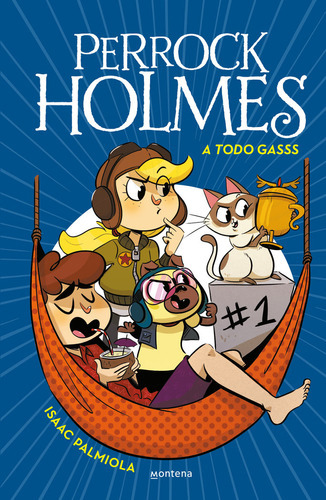 A Todo Gasss (serie Perrock Holmes 13), De Palmiola, Isaac. Editorial Montena, Tapa Dura En Español