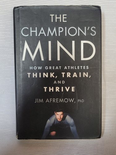 The Champions Mind Jim Afremow Rodale