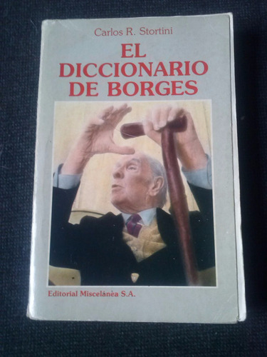 El Diccionario De Borges Carlos R Stornini